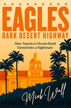 Eagles - Dark Desert Highway by Wall Mick