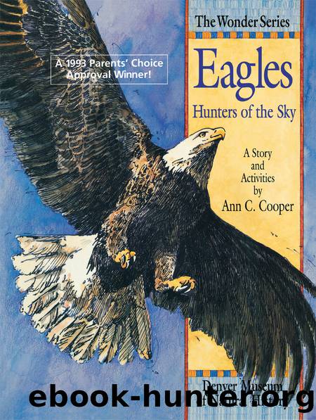 Eagles: Hunters of the Sky by Ann Cooper