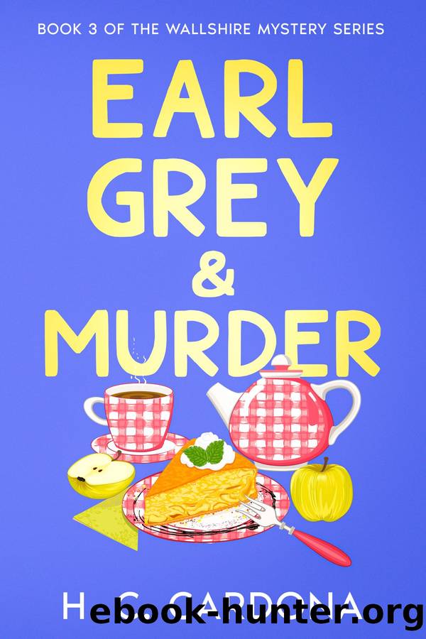 Earl Grey & Murder by H. C. Cardona