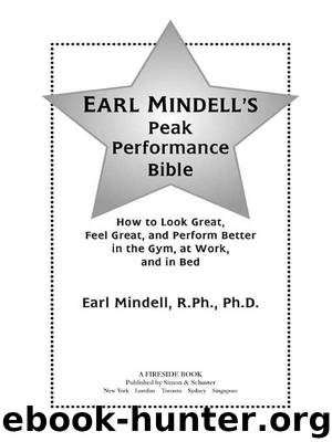 Earl Mindell's Peak Performance Bible by Earl Mindell
