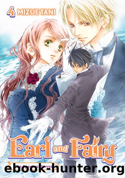 Earl and Fairy: Volume 4 [Parts 1 to 7] by Mizue Tani