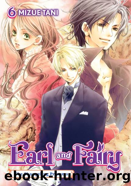 Earl and Fairy: Volume 6 Part 1 by Mizue Tani