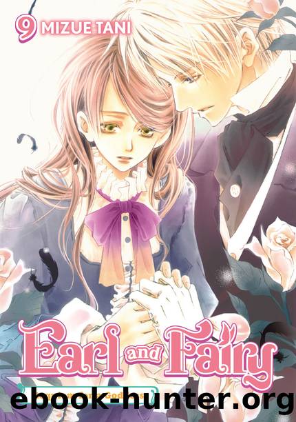 Earl and Fairy: Volume 9 [Complete] by Mizue Tani