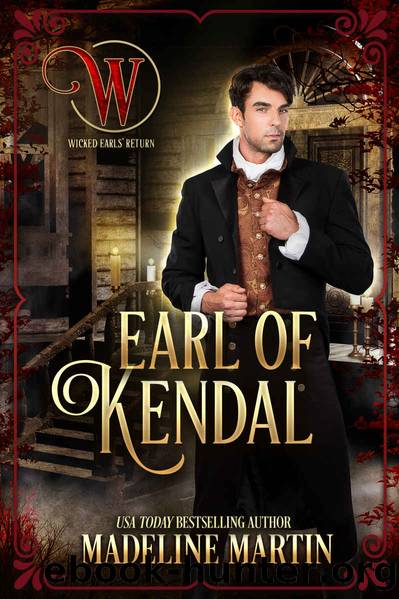 Earl of Kendal by Madeline Martin & Club Wicked Earls'