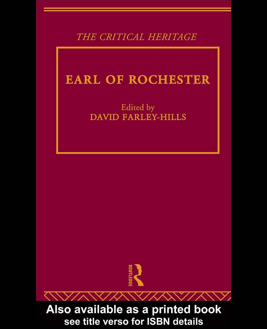 Earl of Rochester: The Critical Heritage by DAVID FARLEY-HILLS (edt)