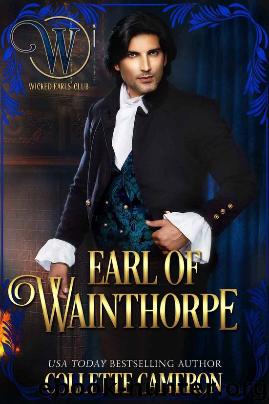 Earl of Wainthorpe by Cameron Collette & Club Wicked Earls'