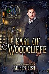 Earl of Woodcliffe by Aileen Fish