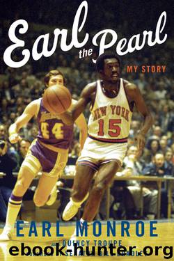 Earl the Pearl by Earl Monroe