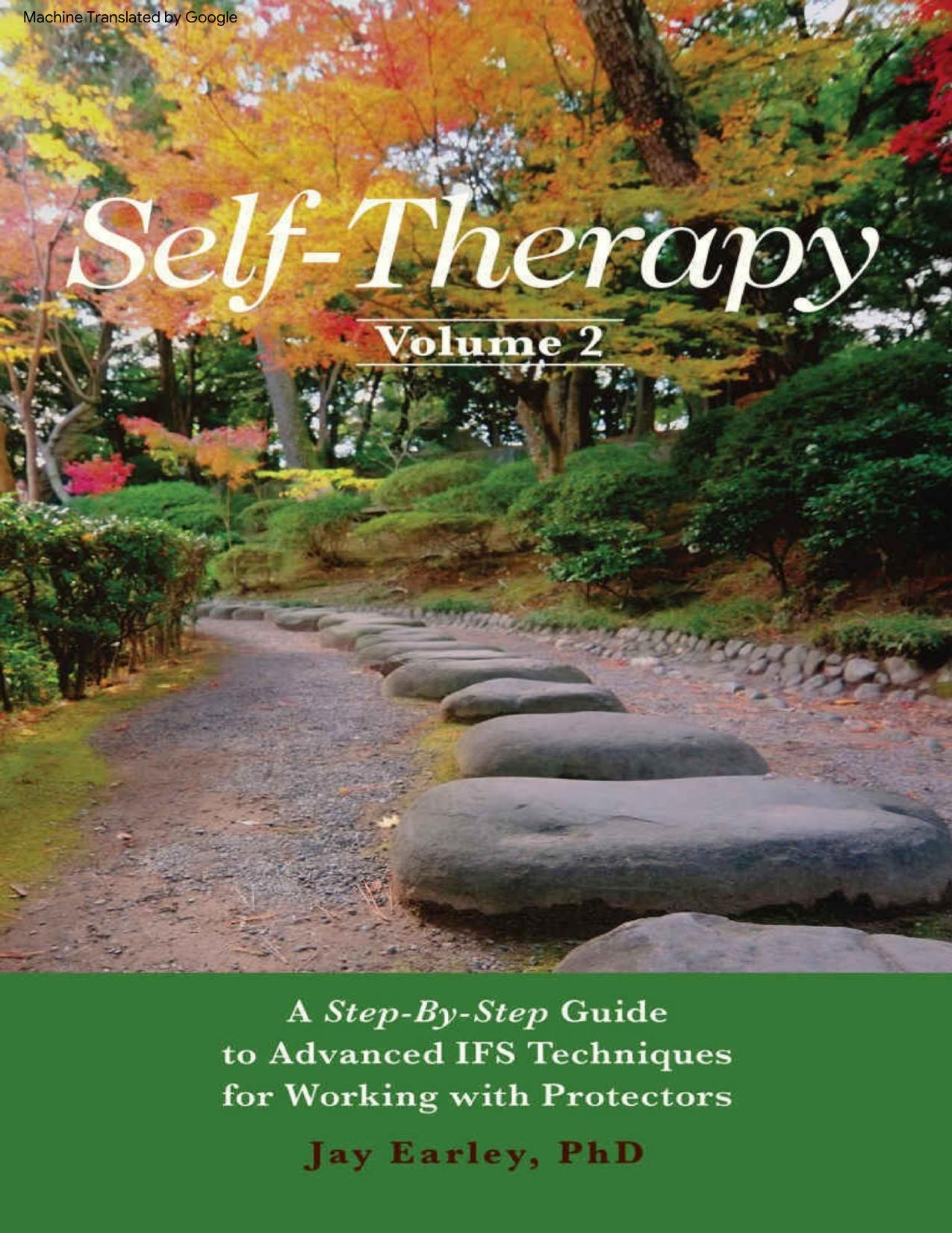 Earley, Jay D. by Terapia del Self vol. 2 a step by IFS techniques for working & protectors-1- TRADUCIDO