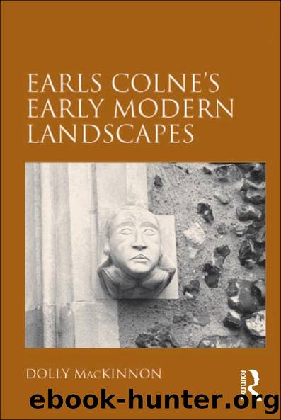 Earls Colne's Early Modern Landscapes by Dolly MacKinnon