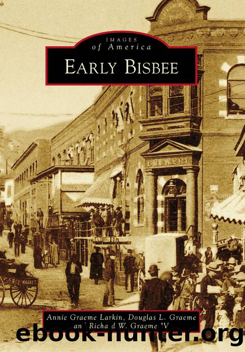Early Bisbee by Annie Graeme Larkin