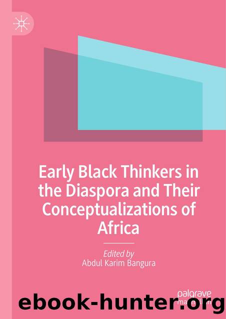 Early Black Thinkers in the Diaspora and Their by Unknown