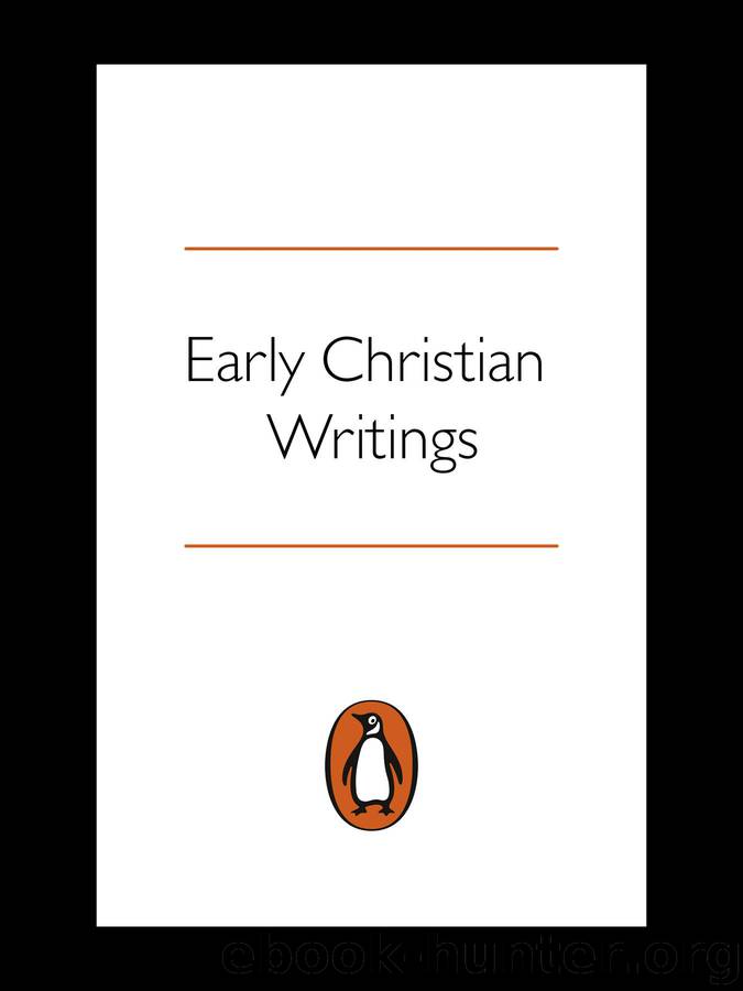 Early Christian Writings (Classics) by Maxwell Staniforth and Andrew Louth