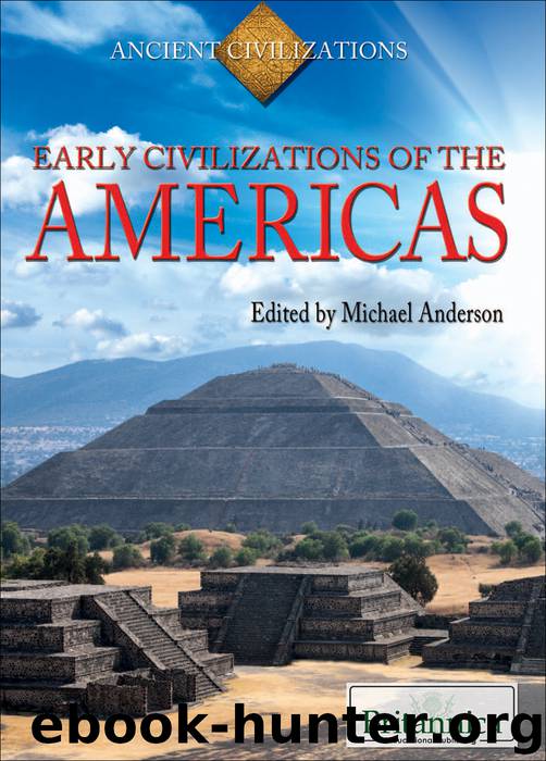 Early Civilizations of the Americas by Britannica Educational Publishing