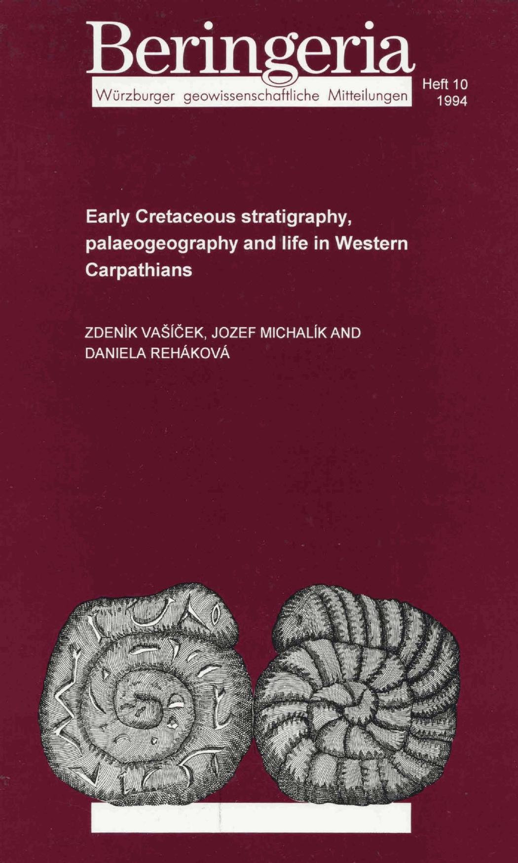 Early Cretaceous stratigraphy, palaeogeography and life in Western Carpathians by Vasicek Z. Michalic J