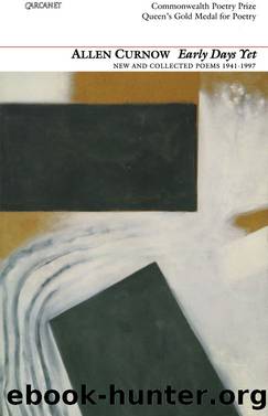 Early Days Yet by Allen Curnow