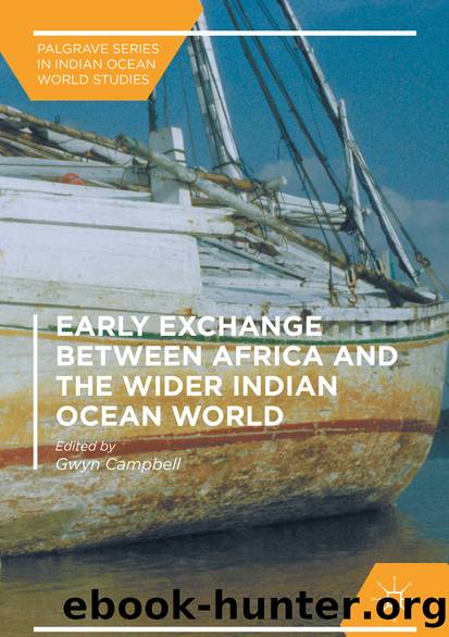 Early Exchange between Africa and the Wider Indian Ocean World by Gwyn Campbell