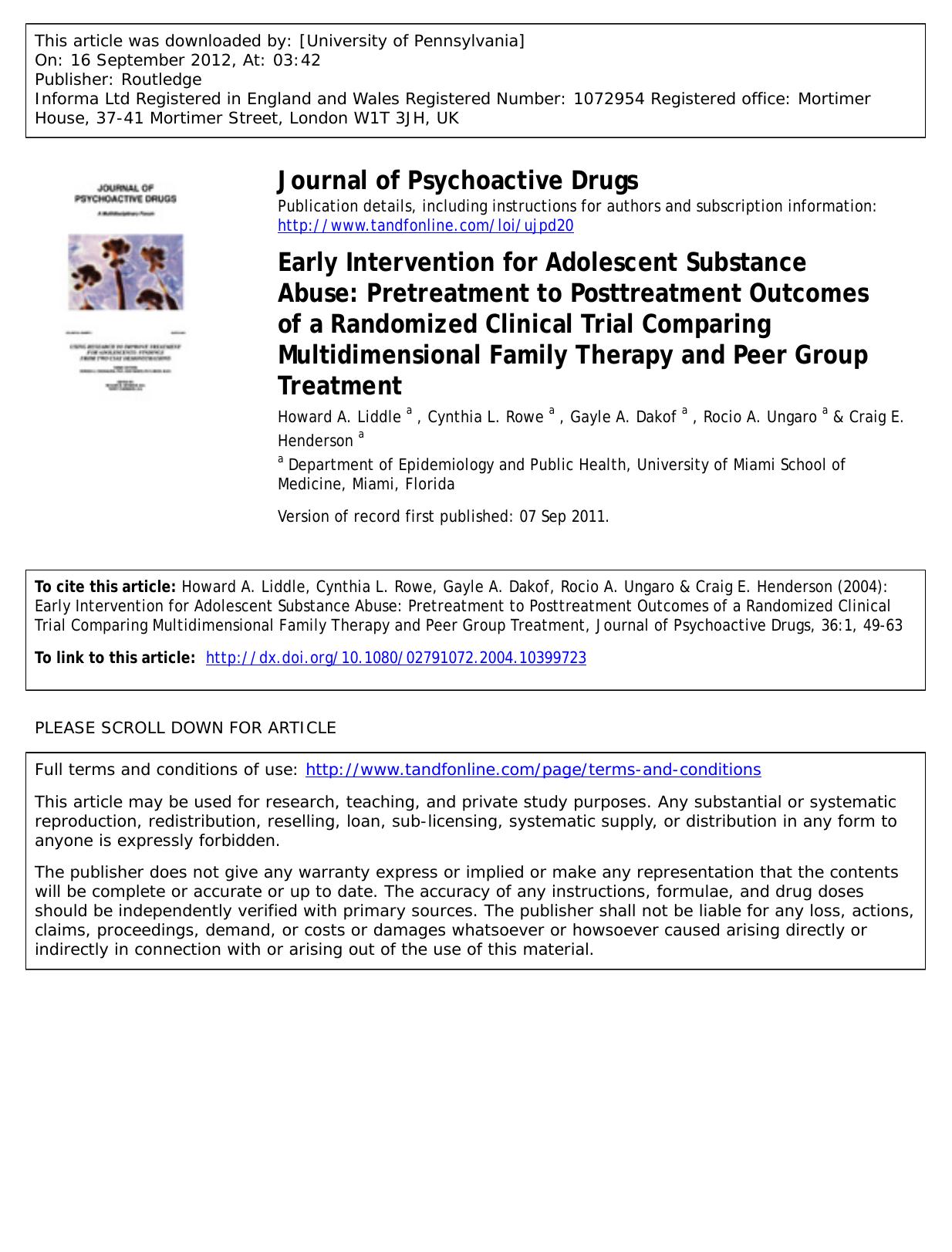 Early Intervention for Adolescent Substance Abuse: Pretreatment to Posttreatment Outcomes of a Randomized Clinical Trial Comparing Multidimensional Family Therapy and Peer Group Treatment by unknow