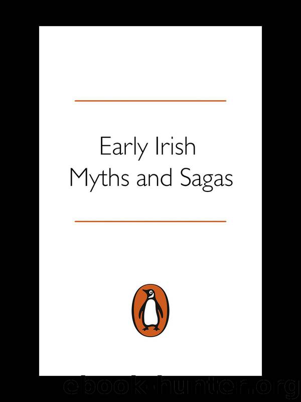 Early Irish Myths and Sagas (Classics) by Gantz Jeffrey