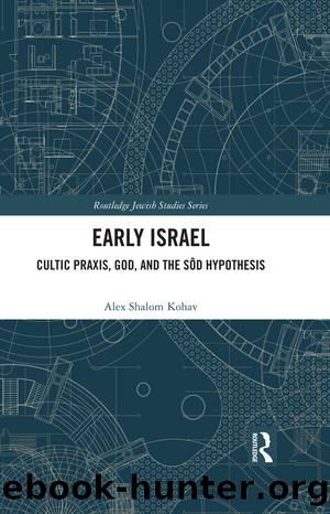 Early Israel by Alex Shalom Kohav;