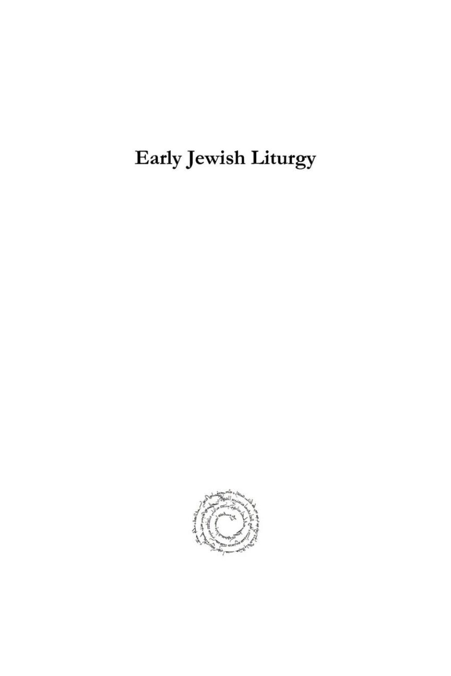Early Jewish Liturgy: A Sourcebook for use by students of Early Christian Liturgy (Kiraz Liturgical Studies): 49 by Alistair Stewart-Sykes Judith Newman