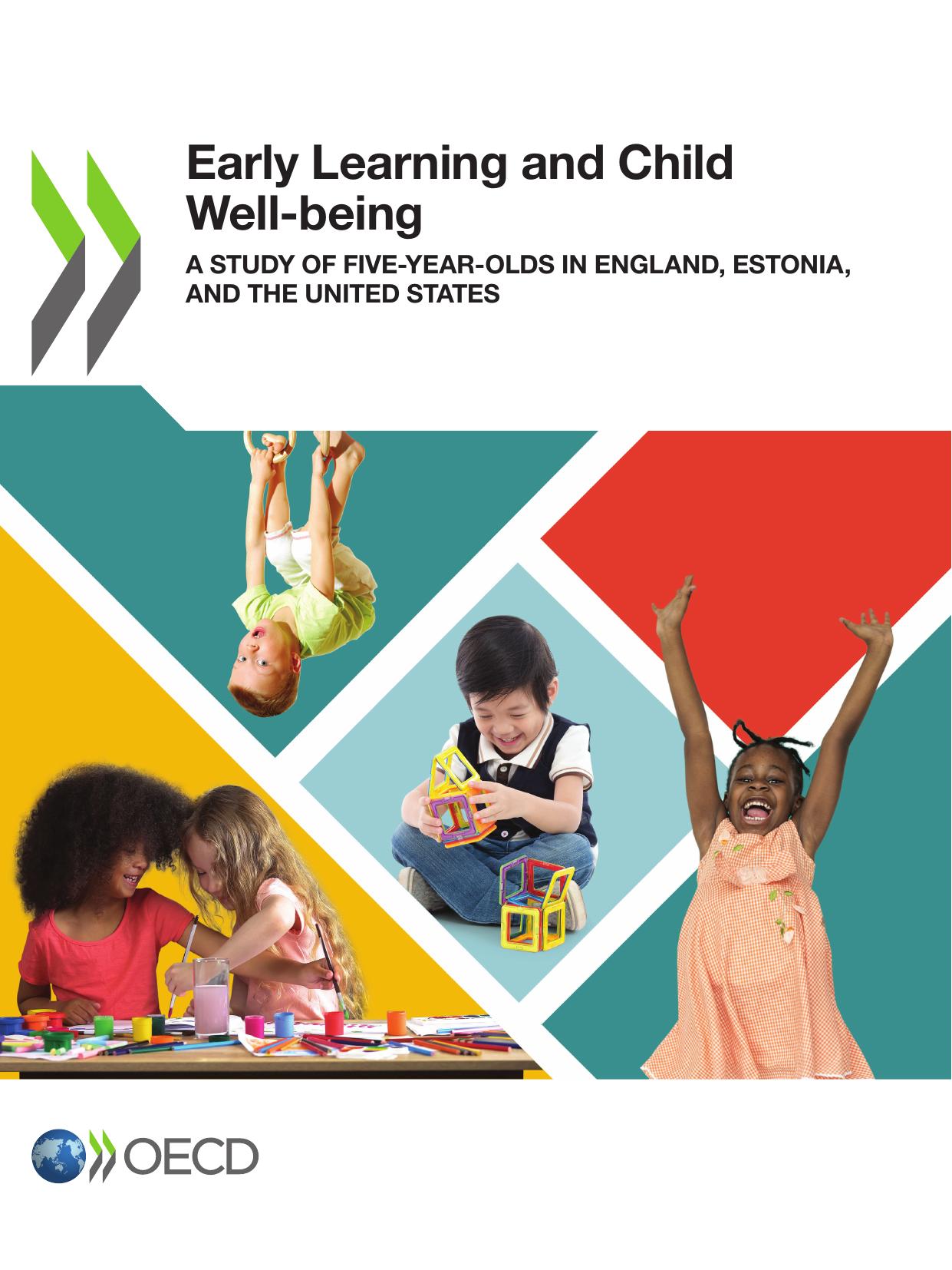 Early Learning and Child Well-being A Study of Five-year-Olds in England, Estonia, and the United States by OECD