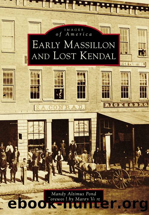 Early Massillon and Lost Kendal by Mandy Altimus Pond