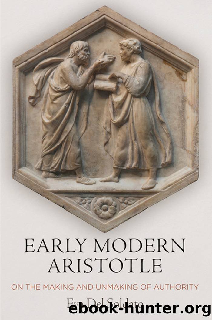 Early Modern Aristotle by Soldato Eva Del;