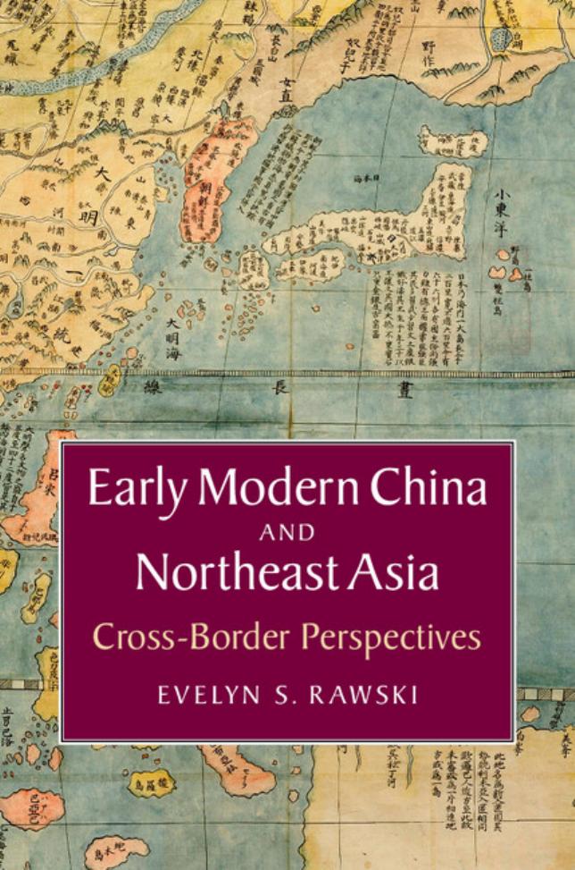 Early Modern China and Northeast Asia: Cross-Border Perspectives by Unknow