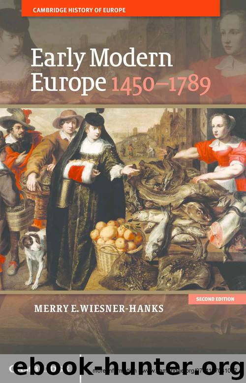 Early Modern Europe, 1450-1789 (Cambridge History of Europe) by Merry E. Wiesner-Hanks