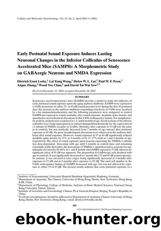 Early Postnatal Sound Exposure Induces Lasting Neuronal Changes in the Inferior Colliculus of Senescence Accelerated Mice (SAMP8): A Morphometric Study on GABAergic Neurons and NMDA Expression by Unknown