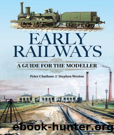 Early Railways by Chatham Peter; Weston Stephen;