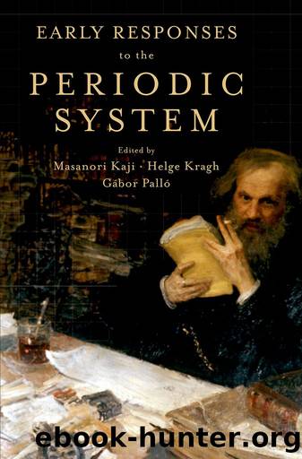 Early Responses to the Periodic System by Kaji Masanori; Kragh Helge; Pallo Gabor