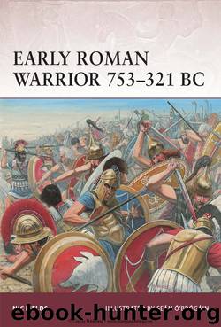 Early Roman Warrior 753–321 BC by Nic Fields