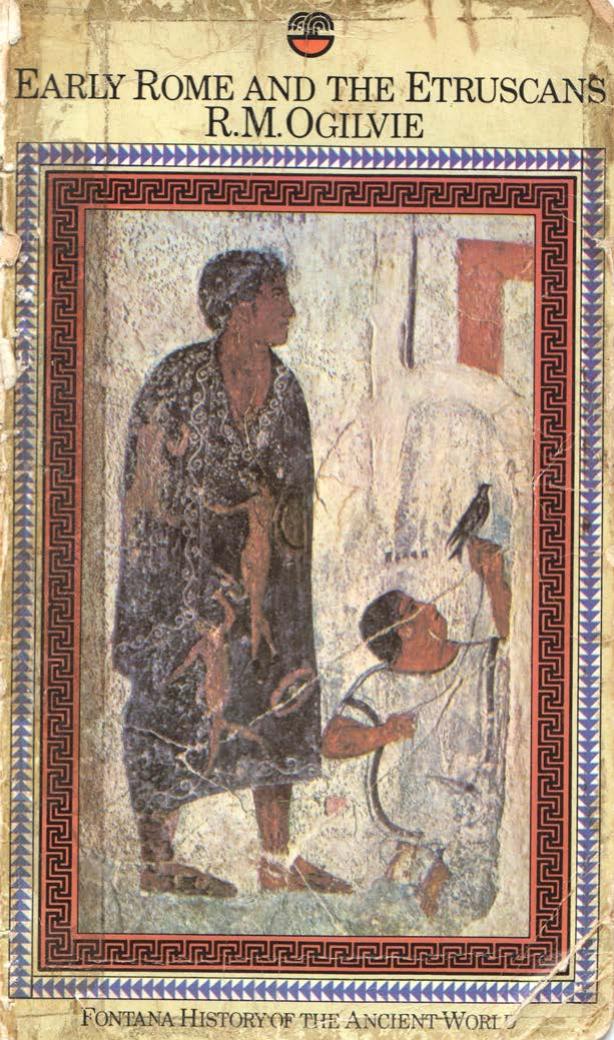 Early Rome and the Etruscans (Fontana History of the Ancient World) by R.M. Ogilvie