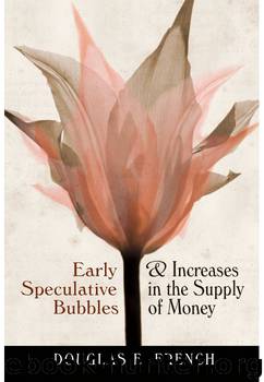 Early Speculative Bubbles by Douglas E. French