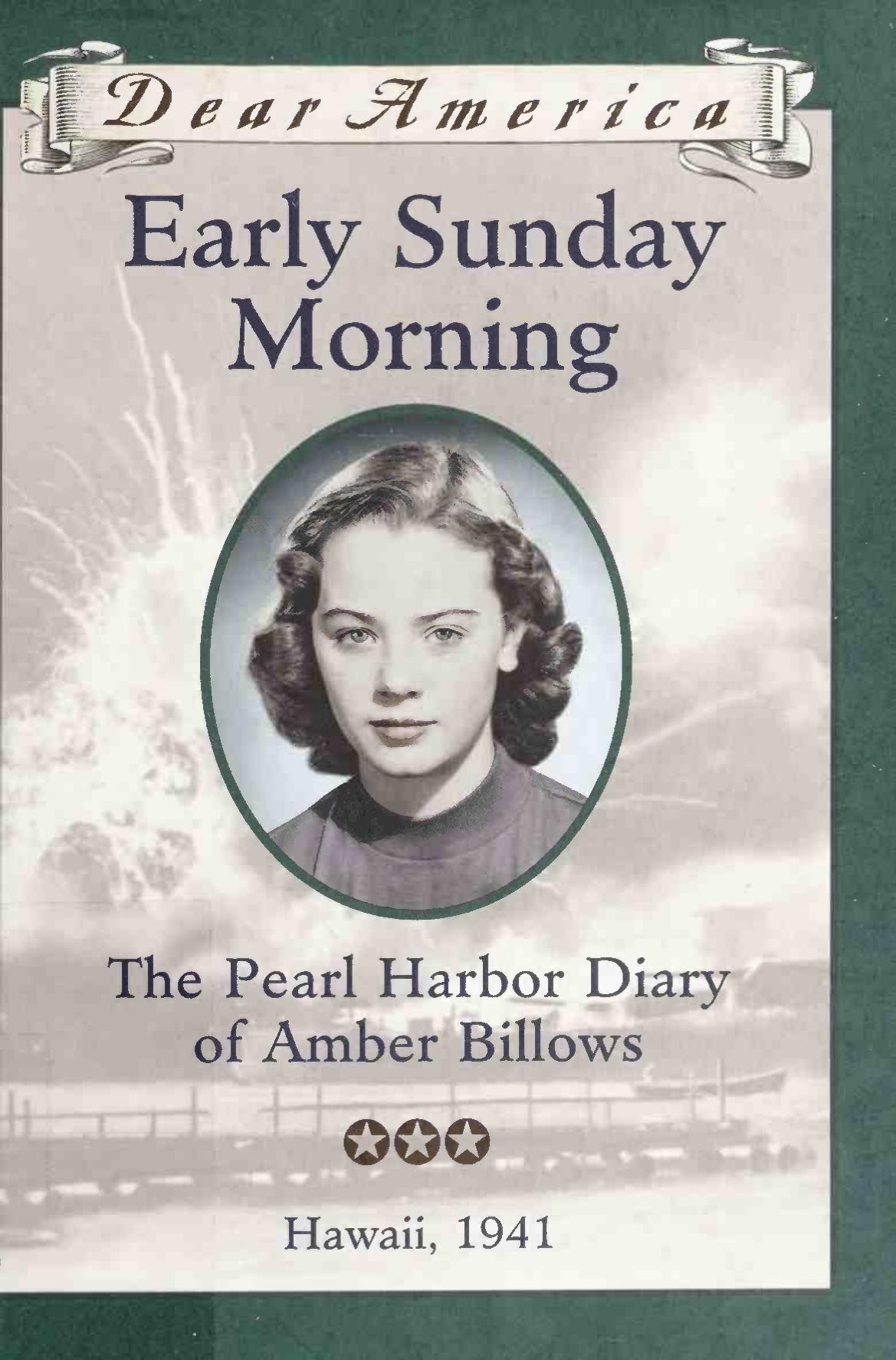 Early Sunday morning : the Pearl Harbor diary of Amber Billows by Denenberg Barry