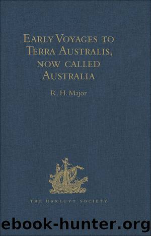 Early Voyages to Terra Australis, Now Called Australia by Hakluyt Society;