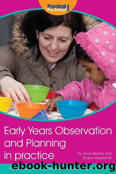 Early Years Observation and Planning in Practice by Jenny Barber & Sharon Paul-Smith