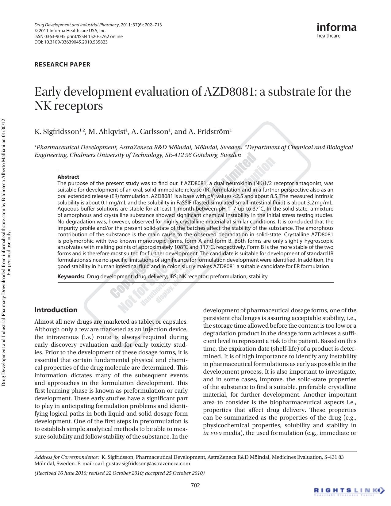 Early development evaluation of AZD8081: a substrate for the NK receptors by K. Sigfridsson1 2carl-gustav.sigfridsson@astrazeneca.com M. Ahlqvist1 A. Carlsson1 A. Fridström1