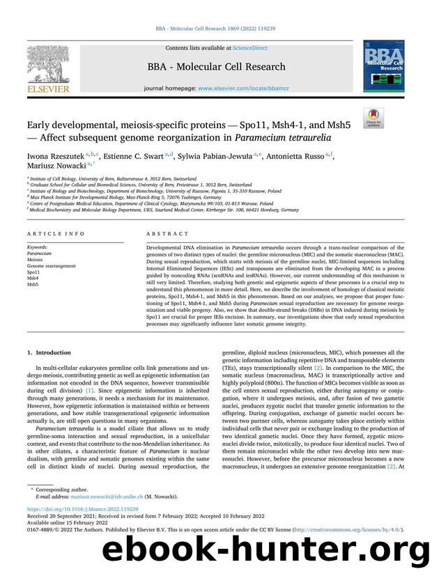 Early developmental, meiosis-specific proteins â Spo11, Msh4-1, and Msh5 â Affect subsequent genome reorganization in Paramecium tetraurelia by Iwona Rzeszutek & Estienne C. Swart & Sylwia Pabian-Jewuła & Antonietta Russo & Mariusz Nowacki