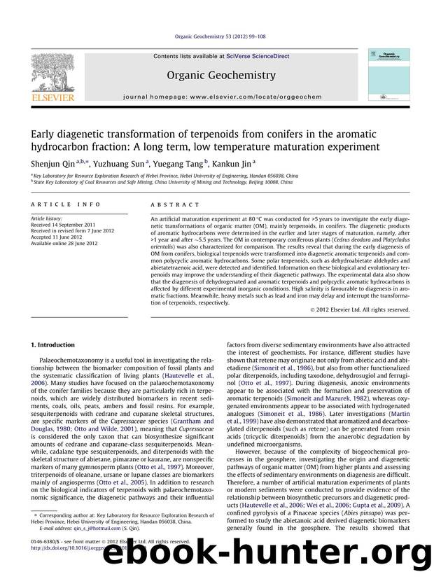 Early diagenetic transformation of terpenoids from conifers in the aromatic hydrocarbon fraction: A long term, low temperature maturation experiment by Shenjun Qin & Yuzhuang Sun & Yuegang Tang & Kankun Jin