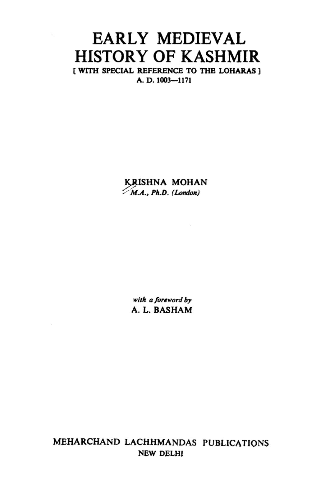 Early medieval history of Kashmir : with special reference to the Loharas, A.D. 1003-1171 by Krishna Mohan