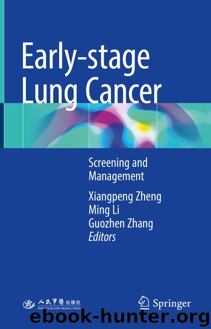 Early-stage Lung Cancer by Xiangpeng Zheng Ming Li & Guozhen Zhang