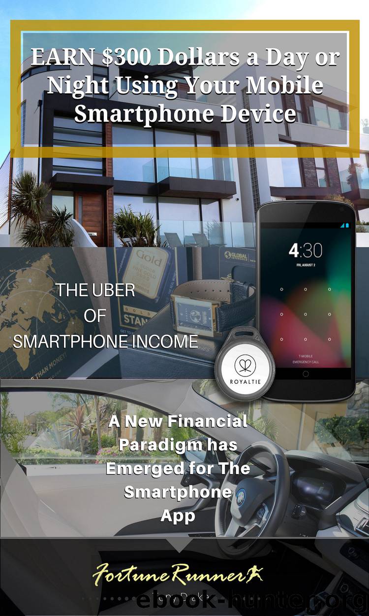 Earn $300 Dollars a Day or Night Using Your Mobile Smartphone Device by Tony Drake