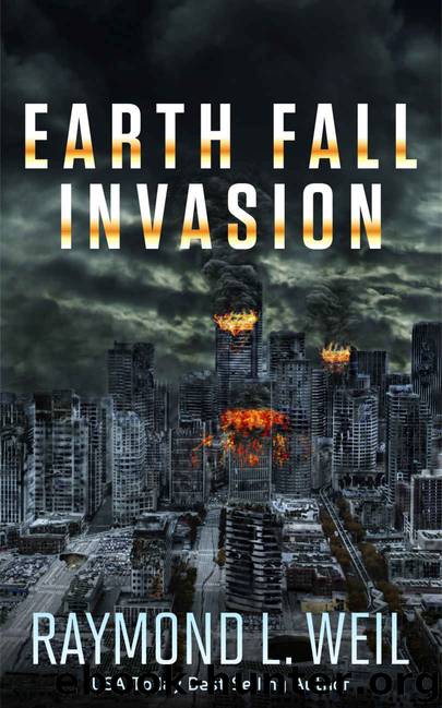 Earth Fall: Invasion : (Book One) by Raymond L. Weil