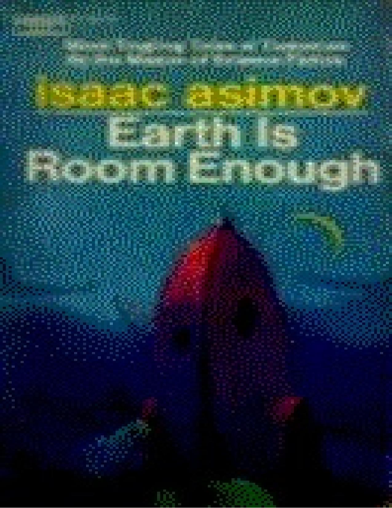 Earth Is Room Enough by Isaac Asimov