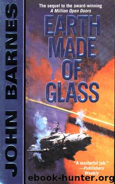 Earth Made of Glass by John Barnes