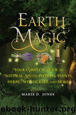 Earth Magic by Marie D. Jones