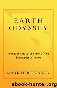 Earth Odyssey by Mark Hertsgaard
